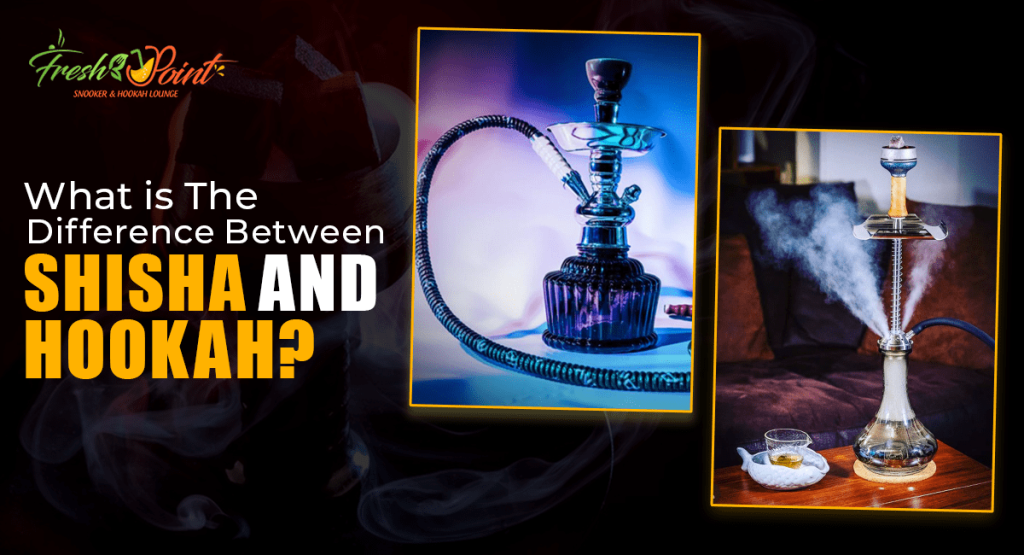 Difference Between Shisha and Hookah